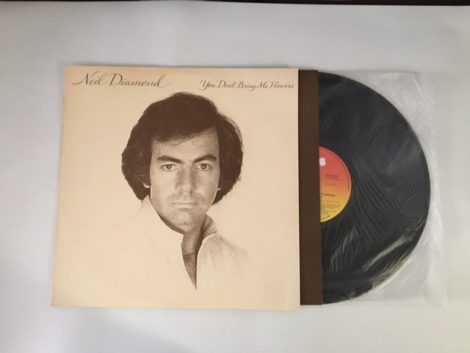 NEIL DIAMOND YOU DON’T BRING ME FLOWERS