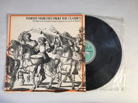 BAND OF THE GRENADIER GUARDS FAMOUS MARCHES FROM THE CLASSICS