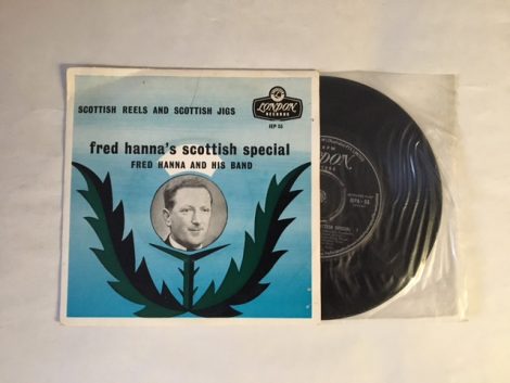 FRED HANNA FRED HANNA’S SCOTTISH SPRECIAL (EP)