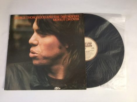 GEORGE THOROGOOD MOVE IT ON OVER