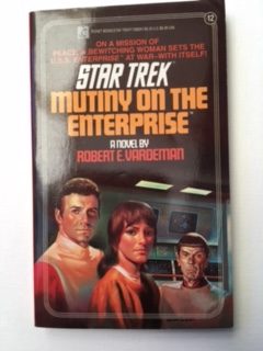 MUTINY ON THE ENTERPRISE